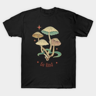Kindness Grows, A Mushroom-Inspired Design T-Shirt